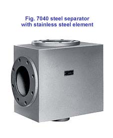 Figure 7040 steel separator with stainless steel element